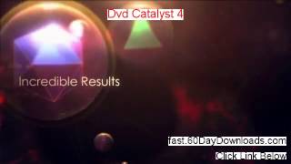 Dvd Catalyst 4 Download PDF No Risk - Immediate Access Here
