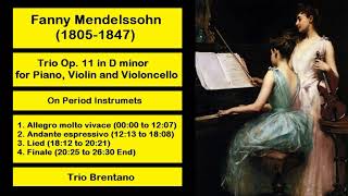 Fanny Mendelssohn 18051847  Trio Op 11 In D Minor For Piano Violin And Violoncello