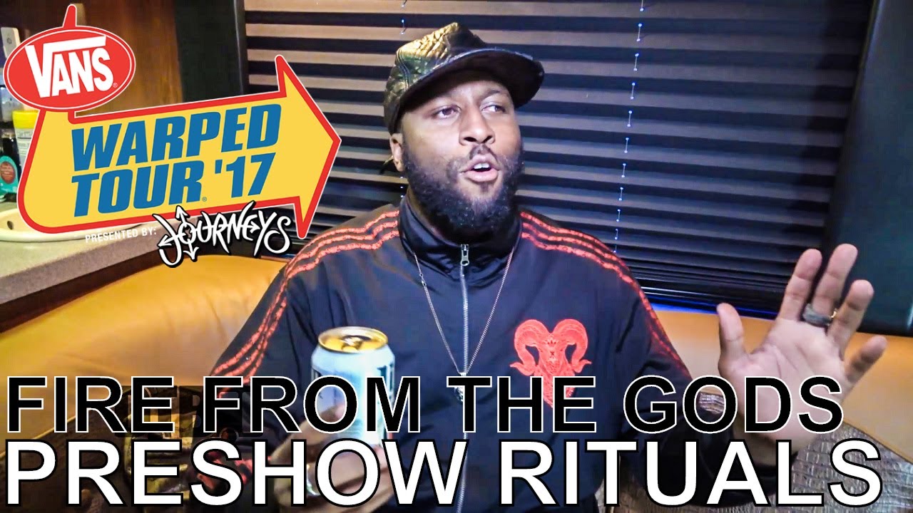 Fire From The Gods - PRESHOW RITUALS Ep. 370 [Warped Edition 2017]