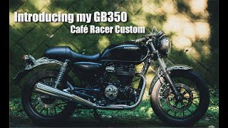 Introducing my GB350 -Café Racer Custom- GB350紹介動画