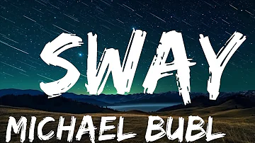 Play List ||  Michael Bublé - Sway (Lyrics)  || Lyric About