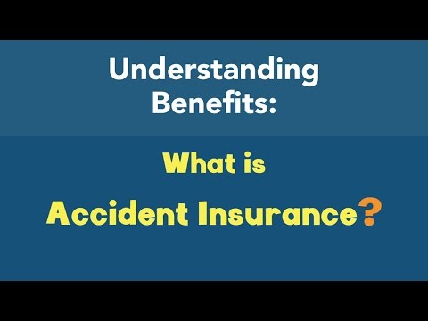 What is Accident Insurance?