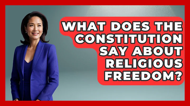 What Does The Constitution Say About Religious Freedom? - The Right Politics