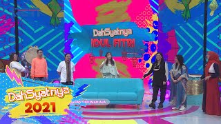 DAHSYATNYA 2021 - Sketsa Lebaran Di rumah Aja Spesial Cast Tukang Ojek Pengkolan
