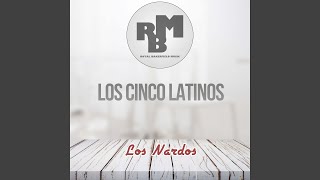 Video thumbnail of "Los Cinco Latinos - Ende Que Te Vi (Original Mix)"