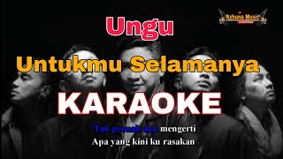 UNGU - Untukmu Selamanya |  lirik KARAOKE