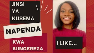 KITENZI CHA: TO LIKE (KUPENDA): SOMO LA 9