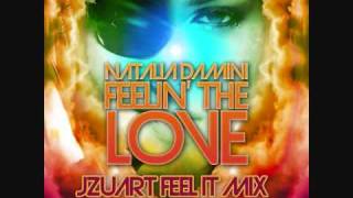 Natalia Damini Ft. Alahin - Feelin The Love (J Zuart Feel It Mix)