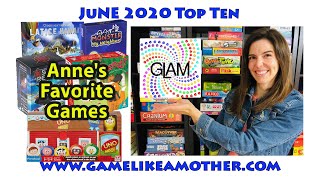 Game Like a Mother's Top Ten List June 2020: Anne's Favorite Games