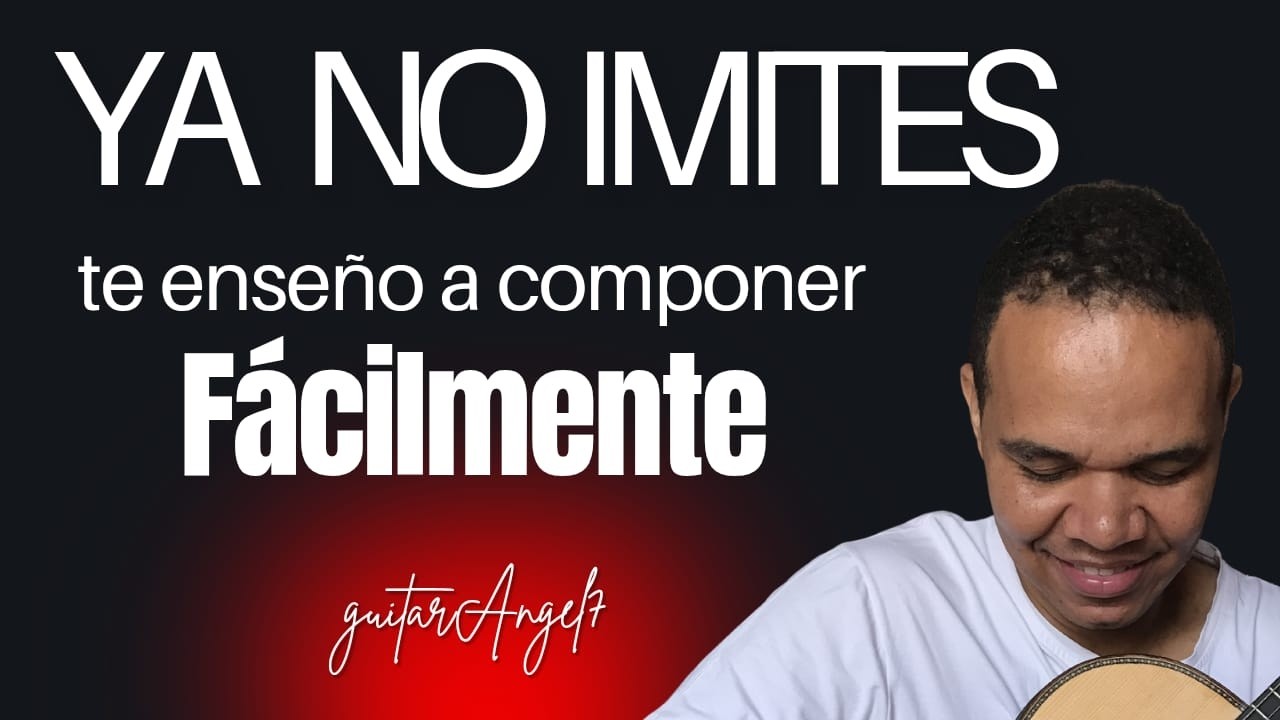 Ya no imites, te enseño a componer fàcilmente