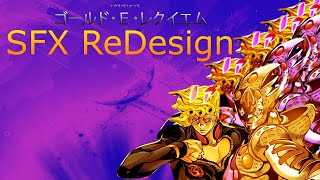 [NTJJG] Gold Experience: Requiem SFX ReDesign