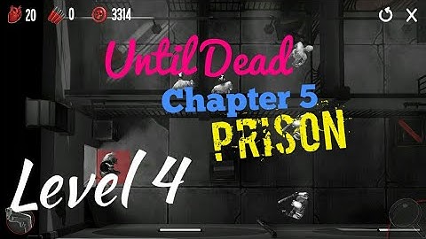 Until Dead Chapter 5 level 4 Android/iOS Gameplay/walkthrough