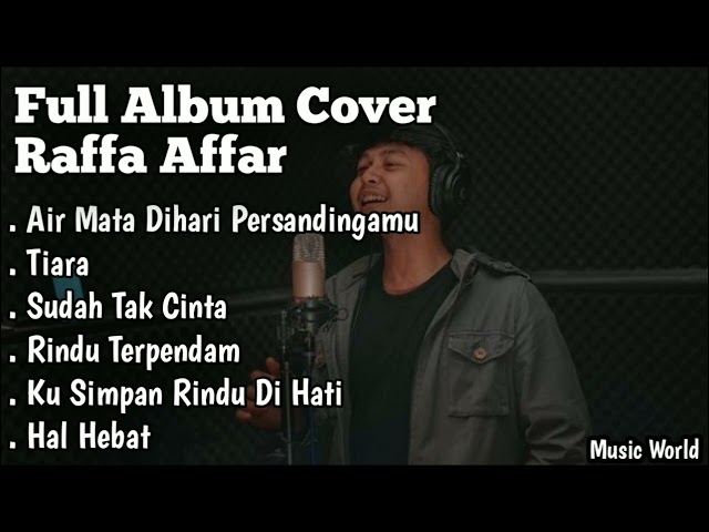 Full Album Cover Raffa Affar - Air mata dihari persandinganmu - Tiara - Hal Hebat class=