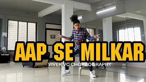 Aap Se Milkar -(Reprise) | Ayushmann Khurrana || Vivek vc Choreography....