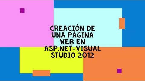 Creación de Páginas Web en ASP.NET - Visual Studio 2012