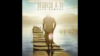 Entregarme todo-Alex Campos