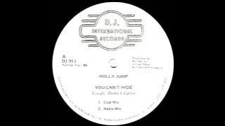 Holly Jump - You Cant Hide (Club Mix)