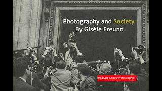 Episode 13 : Photography & Society: How the Lens Shaped the Modern Worl
