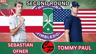 Sebastian Ofner vs Tommy Paul WIMBLEDON SECOND ROUND MEN'S SINGLES LIVE GAME CAST &amp; CHAT