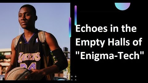 Echoes in the Empty Halls of Enigma Tech