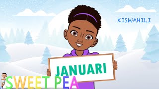 Learn Swahili | Miezi - Months | Wimbo wa Alfabeti | Hesabu na Sweet Pea Adventures by Sweet Pea Adventures - Nursery Rhymes & Kids Songs 3,654 views 3 months ago 12 minutes, 26 seconds