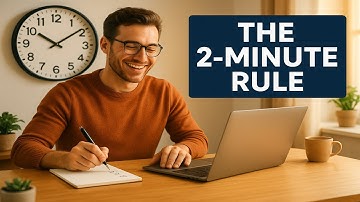 The 2-Minute Rule That Changed My Productivity Forever | The Inner Game