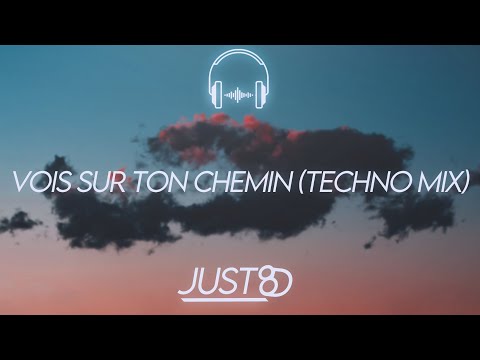 BENNETT - Vois sur ton chemin (Techno Mix) (8D Audio)