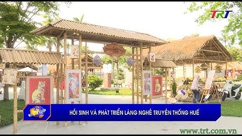 Làng sình ở huế có nghề truyền thống gì là năm 2024