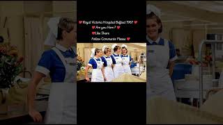 ❤️Falls Road R.V.H. ❤️Nurses 1967  ❤️