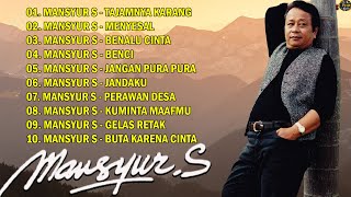 Download lagu Mansyur.S | Lagu Dangdut Terbaik Mansyur S - Dangdut Lawas Nostalgia @fobomp3