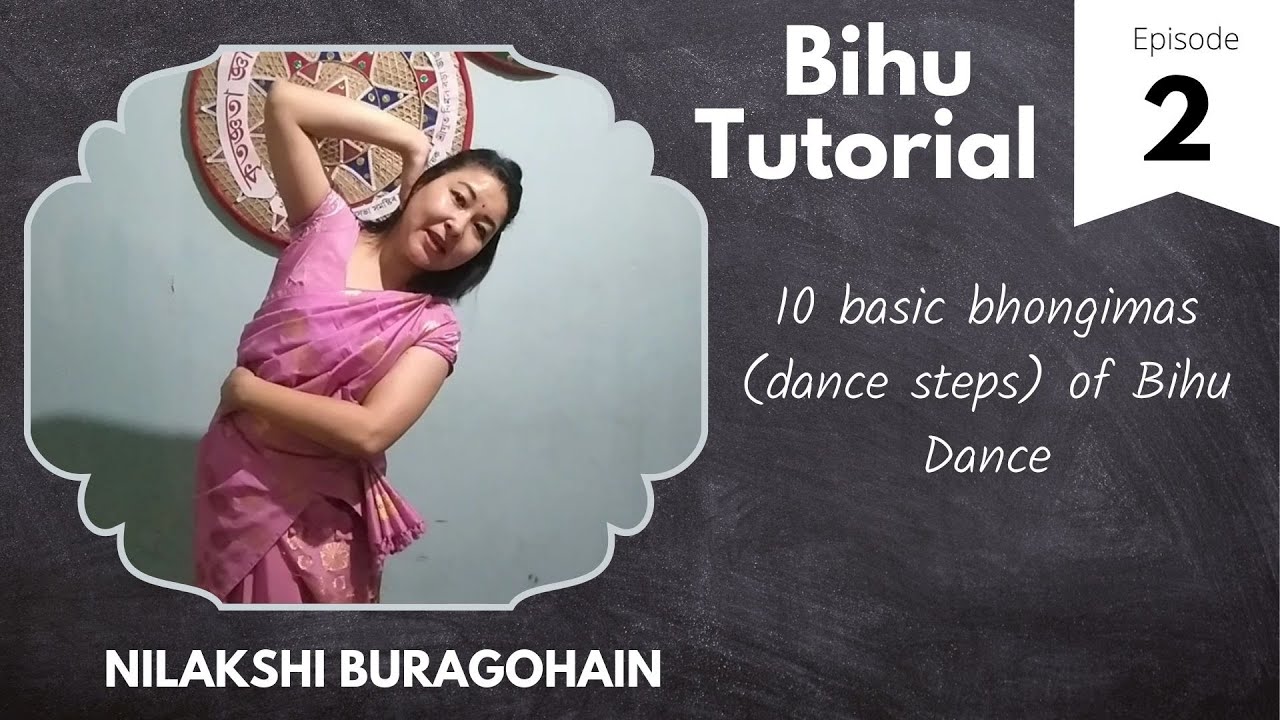 Bihu Tutorial  10 Basic Bhongimas Bihu Dance Steps  Episode 2 with English Subtitles