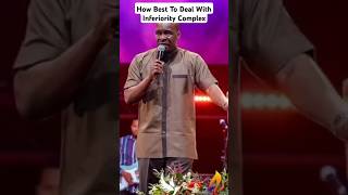 This Is How Best To Deal With Inferiority Complex- Apostle Joshua Selman