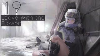 [White Memory] 19 (True Ending) Leave With the Flower | Nikke