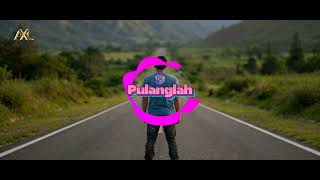 Download lagu  Pulanglah - Axl Musik ( Audio/)