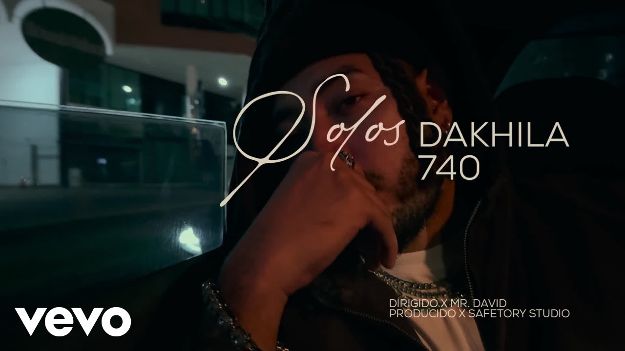 Obejrzyj Dakhila - Solos (Official Music Video) w YouTube Obejrzyj Dakhila - Solos (Official Music Video) w YouTube