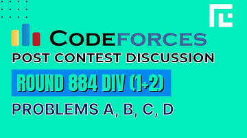 Codeforces Round 884 Div (1+2) |  Video Solutions - A to D | by Ankit | TLE Eliminators