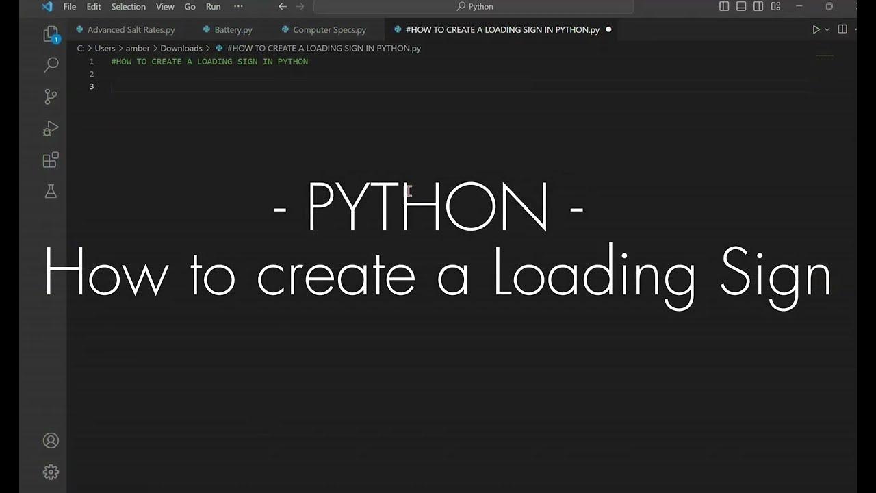 Loading Sign Python Coding YouTube