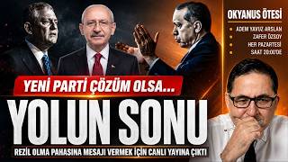 Yolun sonu! Rezil olma pahasına alkışı aldı! Yeni parti çözüm olsa... | Okyanus Ötesi