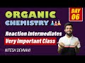 Day 6 | Reaction Intermediates | Chemistry Capsule | NEET | Nitesh Devnani