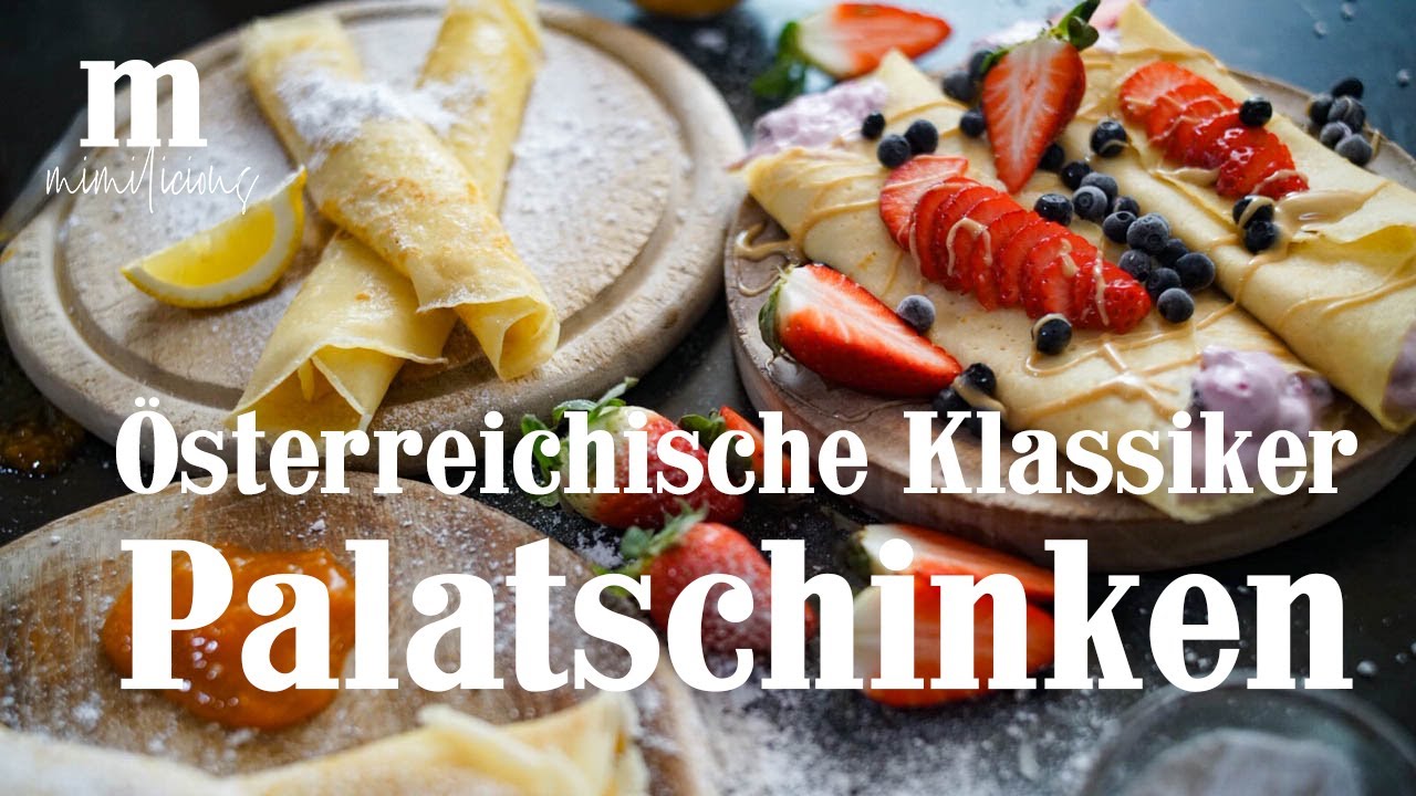 Palatschinken | Österreichische Klassiker | Mimilicious