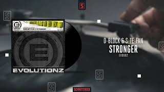 D-Block & S-Te-Fan - Stronger (Official Audio)