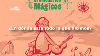 Video thumbnail of "Dromedarios Mágicos - Veintitrés (Letra)"