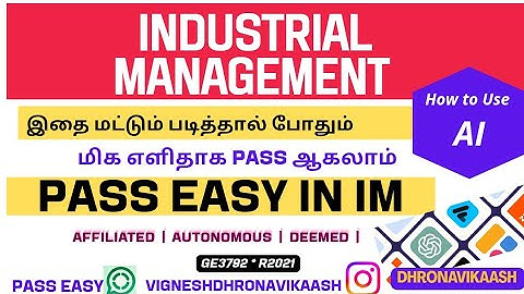 Pass easy in Industrial Management | R21 | GE3792 | IM | Anna Univ | Auto | Deemed | Dhronavikaash 