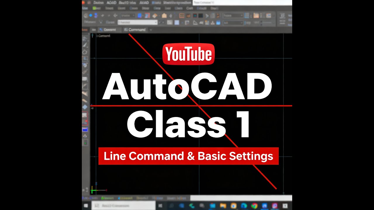 AutoCAD Class 1 in Hindi | Line Command & Basic Settings | AutoCAD Full ...