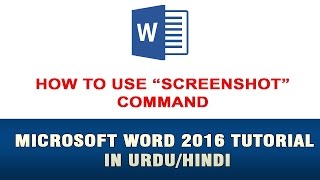 Microsoft Word 2016 Tutorial In Urdu - How to use Screenshot command