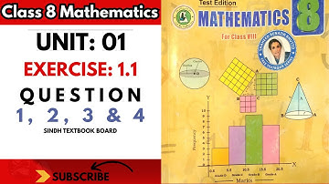 Exercise 1.1 Q 1 to 4 Class 8 Sindh Board | Class VIII | Ex 1.1 Q1 to Q4 | #newmathematicsbook