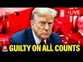 Live breaking trump found guilty on all counts