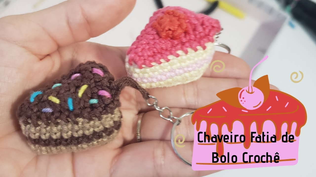 Passo a Passo: Chaveiro de Bolo Croche