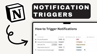 How to Set Every Notification Trigger | Notion For Beginners
