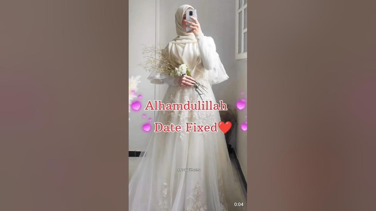 Alhamdulillah Date Fixed trendingshorts viral muslimah viralvideo alhamdulillah-date-fixed-trendingshorts-viral-muslimah-viralvideo
